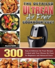 The Detailed Ultrean Air Fryer Cookbook 2021 - Book