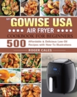 My GoWISE USA Air Fryer Cookbook for Beginners - Book