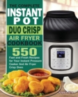 The Complete Instant Pot Duo Crisp Air Fryer Cookbook - Book
