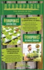 Hydroponic : TWO BOOKS IN ONE -This book includes: HYDROPONICS GARDENING GUIDE; HYDROPONICS GREENHOUSE GARDENING - Book
