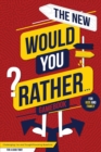The New Would You Rather... Game Book For Kids and Family : Challenging, Fun and Thought-Provoking Questions For a Good Time! Great For Kids And The Whole Family! [kids ages 7-13] - Book
