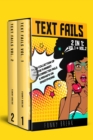 Text Fails : 2 IN 1: Vol.1 + Vol.2: 2020 Collection of The Funniest Autocorrected Fails & Mishaps on Smartphone! - Book