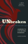 Unbroken : Learning to Live Beyond an Autism Diagnosis - Book