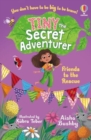 Tiny the Secret Adventurer: Friends to the Rescue - Book