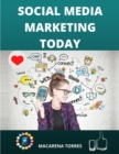Social Media Marketing Today : How to Use Social Media for Business - Book
