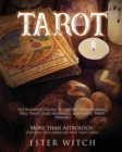 Tarot : The Beginner's Guide to Tarot Reading. More than Astrology: Unveiling your dream life with Simple Tarot Spreads and Real Tarot Card Meanings. - Book