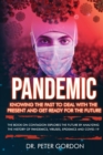 Pandemic : Knowing The Past to Deal With the Present and Get Ready for the Future - Book