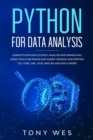 Python for data analysis : Analysis and wrangling, using tools like Panda and NumPy. Reading and writing CSV, HTML, XML, JSON, MATLAB. And much more! - Book