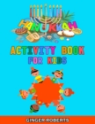 Hanukkah Activity Book for Kids : A Jewish Chanukah Gift for Children, Perfect for the Holiday! A Creative Workbook with Dot to Dot, Coloring, Cut and Paste, Odd One Out, Word Searches and More! Ages - Book
