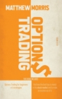 Options Trading : THIS BOOK INCLUDES: Options Trading for Beginners and Strategies. Find here the best tips to invest in the stock market and to make an income out of it - Book