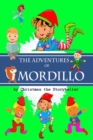 The Adventures of Mordillo : The totally new adventures of Mordillo will give moments of carefree reading to both the "elves" and the "fairies", but at the same time they will face the healthy values - Book