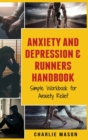 Anxiety And Depression & Runners Handbook - Book