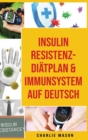 Insulinresistenz-Diatplan & Immunsystem Auf Deutsch - Book