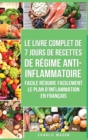 7 Jours De Recettes De Regime Anti-inflammatoire Facile Reduire Facilement Le Plan D'inflammation En Francais - Book
