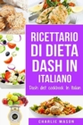 Ricettario di dieta Dash In italiano/ Dash diet cookbook In Italian - Book