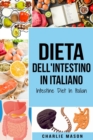 Dieta dell'Intestino In italiano/ Intestine Diet In Italian - Book