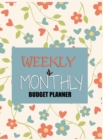 Budget Planner Weekly and Monthly Budget Planner for Bookkeeper Easy to use Budget Journal (Easy Money Management) - Book