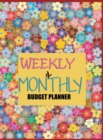 Budget Planner Weekly and Monthly Budget Planner for Bookkeeper Easy to use Budget Journal (Easy Money Management) - Book