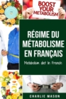 Regime du metabolisme En francais/ Metabolism diet In French - Book