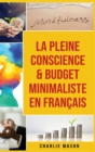 La Pleine Conscience & Budget Minimaliste En Francais - Book