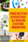Piano Dietetico di Resistenza all'Insulina & Sistema Immunitario - Book