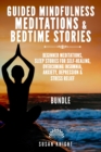 Guided Mindfulness Meditations & Bedtime stories(2 In 1) : Beginner Meditations, Sleep stories For Self-Healing, Overcoming insomnia, Anxiety, Depression & Stress Relief - Book