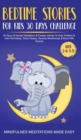 Bedtime Stories For Kids 30 Day Challenge 30 Days Of Guided Meditation & Fantasy Stories To Help Toddlers& Kids Fall Asleep, Relax Deeply, Develop Mindfulness& Bond With Parents - Book