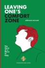 Leaving One's Comfort Zone : The Story of a Move to Italy - Book