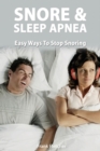 Snoring & Sleep Apnea - Easy Ways To Stop Snoring - Book