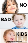 No Bad Kids - Book
