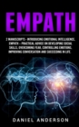 Empath : 2 Manuscripts - Introducing Emotional Intelligence, Empath - Practical advice on developing social skills, overcoming fear, controlling emotions, improving conversation and succeeding in life - Book