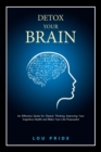 Detox Your Brain - Book