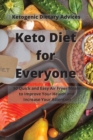 Keto Diet for Everyone : 50 Quick and Easy Air Fryer Meals to Improve Your Health and Increase Your Attention. - Book