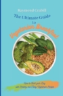 The Ultimate Guide to Vegetarian Breakfast : How to Start your Day with Healthy and Tasty Vegetarian Recipes - Book