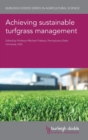 Achieving Sustainable Turfgrass Management - Book
