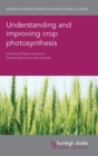 Understanding and Improving Crop Photosynthesis - Book
