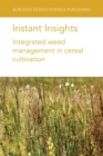 Instant Insights: Integrated Weed Management in Cereal Cultivation - Book