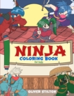 Ninja Coloring Book for Kids : A Cute Coloring Book for Kids. Fantastic Activity Book and Amazing Gift for Boys, Girls, Preschoolers, ToddlersKids. - Book