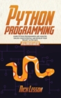 Python Programming : Beginners Guide To Learn Python Programming And Analysis. Unlock Your Potential And Develop Your Project In Few Days. - Book