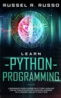 Learn Python Programming : A Beginners Crash Course on Python Language for Getting Started with Machine Learning, Data Science and Data Analytics - Book