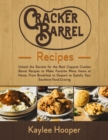 Cracker Barrel Recipes : Unlock the Secrets for the Best Copycat Cracker Barrel Recipes. - Book