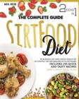 Sirtfood Diet : The Complete Guide to Burning Fat and Losing Weight by Activating the Metabolism with Sirtfoods. Includes 250 Quick and Tasty Recipes and a Daily Meal Plans - Book
