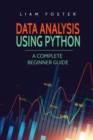 Data Analysis Using Python : A Complete Beginner Guide - Book