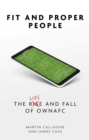 Fit and Proper People : The Lies and Fall of OWNAFC - Book