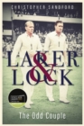 Laker and Lock : The Story of Cricket's 'Spin Twins' - Book