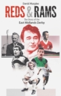 Reds and Rams : A Story of the East Midlands Derby - Book