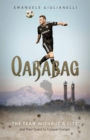 Qarabag : The Team without a City and their Quest to Conquer Europe - eBook