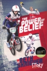 The Power of Belief : Bethany Shriever's Rise to the Top - Book