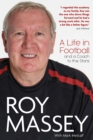 Roy Massey : A Life in Football and a Coach to the Stars - Book