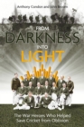 From Darkness into Light : The War Heroes Who Helped Save Cricket from Oblivion - eBook